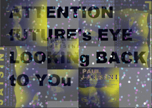 Attention Future's eye looking back to you Paul Jaisini homage art gif 2012 15 gif set 1421x1011 7mg