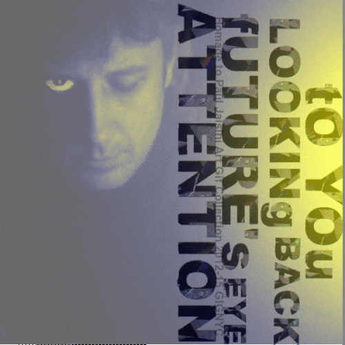Attention Future's eye looking back to you Paul Jaisini homage art gif 8mg 600x600