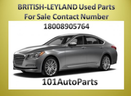 Find Quality British Leyland parts and other used Car parts from the top Car salvage yards. We have the largest selection of British Leyland parts at discount prices. Find great deals on 101autoparts for British Leyland in Other Parts. BRITISH-LEYLAND has made various Automobiles Models in the market. These models, in terms of specifications and features, BRITISH-LEYLAND Used Parts are different from one another. The BRITISH-LEYLAND Equipment and Spare Auto Parts are also designed and customized as per their placement requirement in the vehicle. BRITISH-LEYLAND Used Parts For Sale Find new or used British-Leyland parts for your vehicle. We carry a huge inventory of British-Leyland parts (new and used) for British Leyland Parts & Used Car Parts customers to search through. Used BRITISH-LEYLAND Parts For Sale online , At 101AutoParts user can search any type of Mechanical, Body, Electrical Parts & accessories of BRITISH-LEYLAND vehicle by Model and Year. A new way to find BRITISH-LEYLAND Junk Yards Or autoparts dealer Near Me just connect with 101autoparts team and lets experts will find the OEM BRITISH-LEYLAND Used parts in any Service To Contact Number ☎ 1800-890-5764.