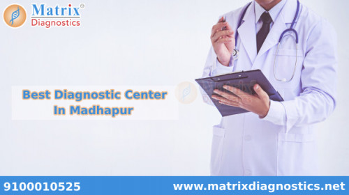 Best Dianostic Center in Madhapur