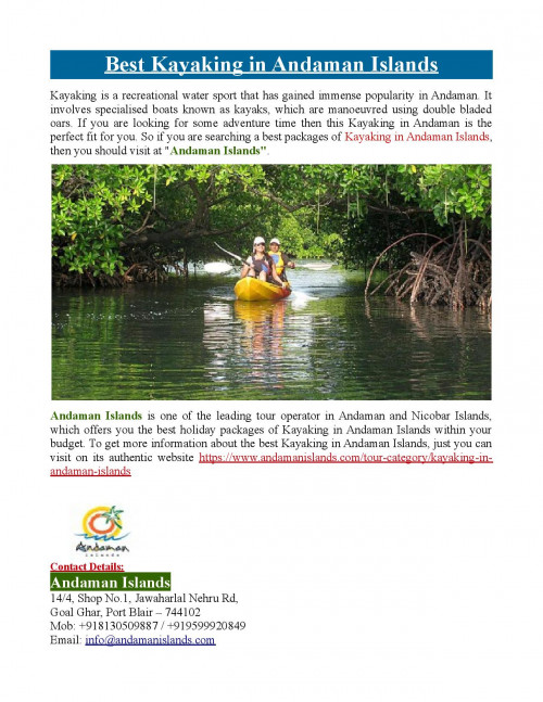 Andaman Islands offers the best packages of Kayaking in Andaman Islands within your budget. To know more about Kayaking in Andaman Islands, just visit at https://www.andamanislands.com/tour-category/kayaking-in-andaman-islands