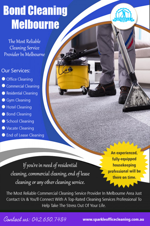 Bond Cleaning Melbourne for Improving Office Morale AT https://www.sparkleofficecleaning.com.au/bond-cleaning-melbourne/
Find us Google Map : https://goo.gl/maps/ES43wYpJSQQPsrzx5
We were offering a wide range of Bond Cleaning Melbourne and equipment as well as other products and solutions for the global industrial marketplace. Higher levels of interaction will often occur between the office cleaners and office staff, with spills and problems frequently reported immediately, so issues can be addressed quickly and efficiently to avoid costly-damage to the office environment. Furthermore, it also leads to greater mutual understanding, resulting in enhanced communication and fewer complaints.
ADDRESS P: 2/15 Livingstone street Reservoir, Melbourne VIC 3073, Australia
PH. : +61 426 507 484
Mon-Sun : 8am-7pm
Email: melbournesparkle@gmail.com

Social : 
http://sparkleofficecleaning.strikingly.com/
https://bondcleaningservicesmelbourne.contently.com/
https://www.allmyfaves.com/officecleaningss/