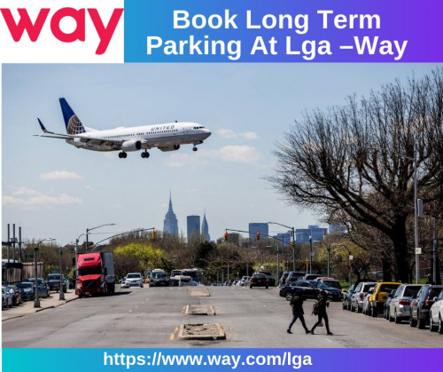 You can avoid last minute rush by booking your vehicle space today. Find cheap discount on your long term parking at LGA. Reserve the best LaGuardia airport parking, park and fly LGA spot near Queens easier than ever. For more details you can visit us : https://www.way.com/lga