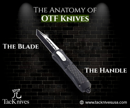 Are you going to buy OTF knives? Have you don’t your research well? Do you think you know of all the vital components of an automatic knife? Read on to find out.

Blog : https://www.tacknivesusa.com/blogs/news/the-anatomy-of-otf-knives