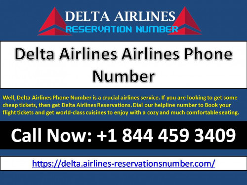 Contact us at Delta Airlines Reservations desk to book your tickets at a very low fare. You can book your seats on the next flight at Delta Airlines Reservations number +1 844 459 3409. Read more at https://delta.airlines-reservationsnumber.com/