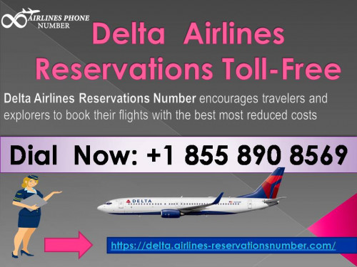 Delta Airlines Reservations Number +1 855 890 8569 encourages travelers and explorers to book their flights with the best most reduced costs. Just you need to call on our toll-free number +1 855 890 8569 and talk to our executives who will help you out in the booking process. View more at https://delta.airlines-reservationsnumber.com/