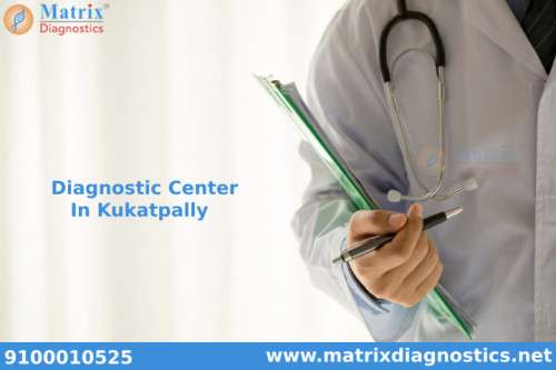 Diagnostic Centers In Kukatpally