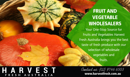 Wholesale fruit and veg suppliers in Sydney for genuinely low prices at https://harvestfresh.com.au/

Visit :
https://harvestfresh.com.au/contacts/
https://harvestfresh.com.au/fruits-range/

Find Us : https://goo.gl/maps/YsCXEK2ZgHTUX9U78

Beyond the availability of more great foods for your dishes, their quality remains paramount, and it is well understood that you will not want to compromise on this. Meat is only sourced from reputable suppliers, and the quality of fresh fruit and vegetables is second to none, so if you want to know where your produce comes from and that it is in good shape when it reaches you, this will never be a problem when you pick professional wholesale fruit and veg suppliers in Sydney options to meet your needs.

Social Links :

https://profiles.wordpress.org/wholesalefruitveg/
https://www.pearltrees.com/wholesalefruit
https://enetget.com/wholesalefruitveg
https://refind.com/harvest-fresh/links

Harvest Fresh

Address : 9 South Road, Sydney Markets,
Sydney New South Wales 2129, Australia
Website : www.harvestfresh.com.au
Email : info@harvestfresh.com.au
Phone : (02) 9746 6503
Fax : (02) 8362 9917
Working Hours : Open 24/7

Product/Services :

Fruit And Veg Suppliers
Fruit And Vegetable Suppliers
Fruit And Vegetable Providers
Sydney Fruit And Vegetable Suppliers