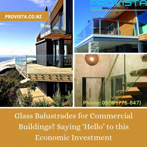 Glass-Balustrades-for-Commercial-Buildings-Saying-Hello-to-this-Economic-Investment.jpg