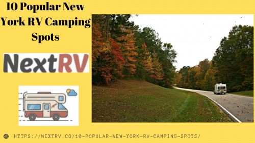 Are you Planning for a Camping with your RV at New York? NextRv providing a Blog in which you can know the 10 popular New York RV Camping Spots. If you are a nature lover then join that Camping spots with your Rv.

#10popularnewyorkrvcampingspots
https://nextrv.co/10-popular-new-york-rv-camping-spots/