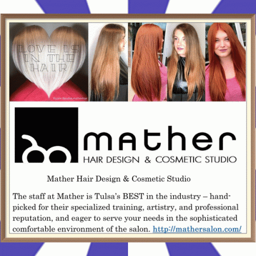 Mather Hair Design & Cosmetic Studio is the premier hair salon in Tulsa, OK. The staffs of our studio are best in the industry with hands on experience and specializing training, artistry, and reputation and eager to serve your needs. For this reason we have a clientele from different cities and surrounding states. http://mathersalon.com/