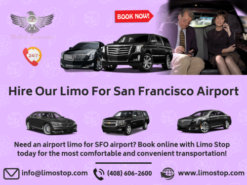 Hire Our Limo For San Francisco Airport