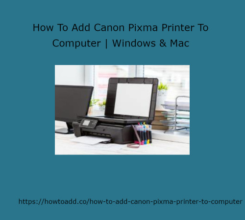 How-To-Add-Canon-Pixma-Printer-To-Computer.jpg