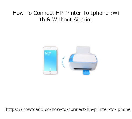 How-To-Connect-HP-Printer-To-Iphone.jpg