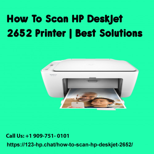 How To Scan HP DeskJet 2652 Printer Best Solutions