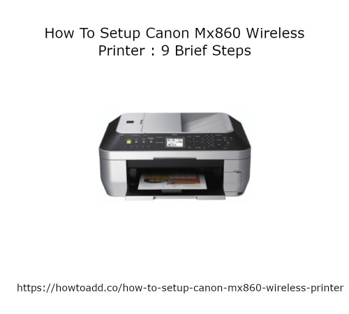 How-To-Setup-Canon-Mx860-Wireless-Printer.jpg