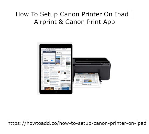 How-To-Setup-Canon-Printer-On-Ipad.jpg