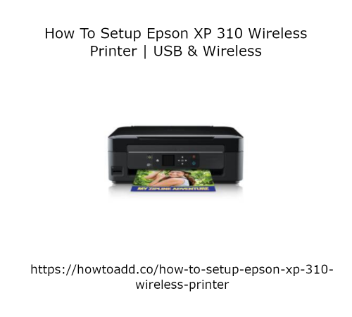 How-To-Setup-Epson-XP-310-Wireless-Printer.png