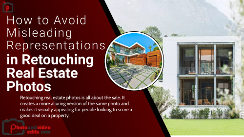 How-to-Avoid-Misleading-Representations-in-Retouching-Real-Estate-Photos.jpg