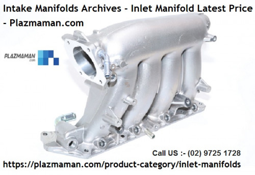 Intake-Manifolds-Archives---Inlet-Manifold-Latest-Price---Plazmaman.com.jpg