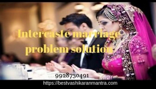 In today’s trend it is also on the increase among people to marry someone outside their caste. Intercaste Marriage Problem Solution solve out all Intercaste Marriage Problem.For the couples who want to do inter caste marriage astrology and vashikaran is best solution. Ask him Free Now at 9928730491 Visit us: https://bestvashikaranmantra.com/intercaste-marriage-problem-solution/