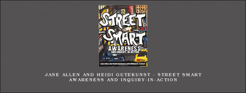 Jane-Allen-and-Heidi-Gutekunst---Street-Smart-Awareness-and-Inquiry-in-Action.jpg