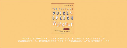 Janet-Rodgers---The-Complete-Voice-and-Speech-Workout-74-Exercises-for-Classroom-and-Studio-Use.jpg