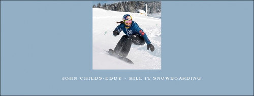 John-Childs-Eddy---Kill-It-Snowboarding.jpg