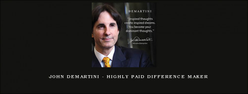 John-Demartini---Highly-Paid-Difference-Maker.jpg