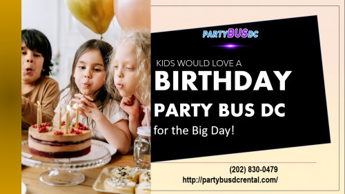 Kids-Would-Love-a-Birthday-Party-Bus-DC-for-the-Big-Day.jpg