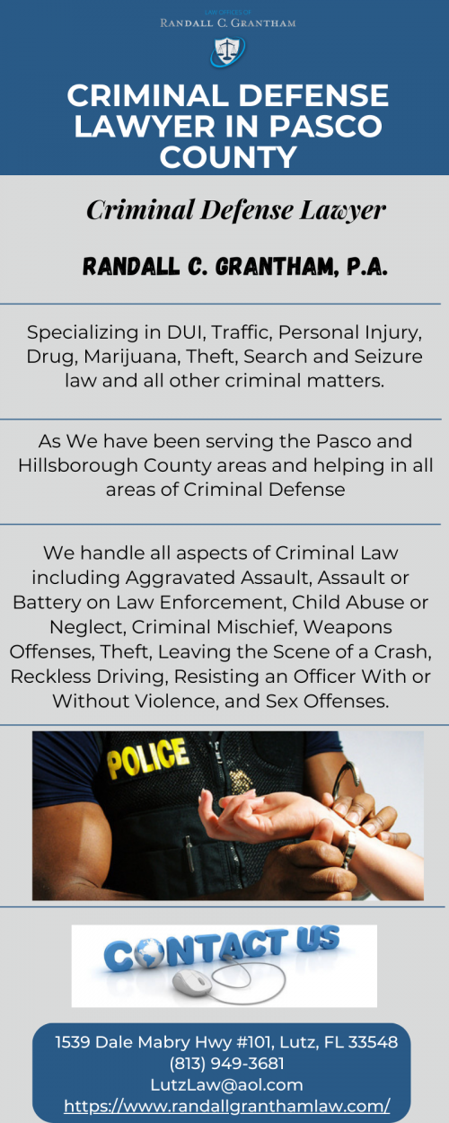 If you are under criminal investigation or have been charged with a crime. Then you will need a highly professional criminal defense lawyer in Pasco County to represent your case. Randall C. Grantham is experienced in all aspects of criminal law, including DUI, traffic, personal injury, drug, theft, and all other criminal matters. Contact us today to schedule a consultation.	
Visit: http://www.randallgranthamlaw.com/bio