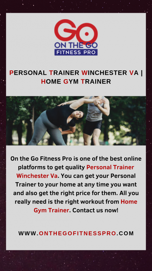 When you have your own Personal Trainer Winchester Va, you can decide when you want to workout as you like. It is much easier to have a Personal Trainer to your home than go to a gym. Some people have special needs which can only be met by Home Gym Trainer professionals who specialize in those areas of physical exercise.

https://www.onthegofitnesspro.com/