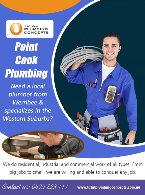 Get quality support for Your House or business with Western suburbs plumbing at http://totalplumbingconcepts.com.au/western-suburbs-plumbing/

Find Us on Google Map : https://goo.gl/maps/HxU1pmmw7h2J7zR86

A Western suburbs plumbing will provide you effective solutions for your residential, commercial or industrial plumbing needs. It is always beneficial if one takes the services of an expert who has experience of providing quality services to its clients. Plumbing is not something that can be done by just anyone. It is an activity that requires expertise in several tasks like installation and repairing of washers, pipes, sinks, toilets, shower, water meters, commercial garbage disposals, valves, and other things.

My Social :
https://profiles.wordpress.org/plumberwerribee/
https://www.diigo.com/user/plumberwerribee
https://followus.com/plumberwerribee
https://en.gravatar.com/plumberhopperscrossing

Total Plumbing Concepts

Address: 2/21 Gerves Drive Werribee Victoria 3030
Phone: +61425823111
Email: Info@totalplumbingconcepts.com.au
Working Hours :
Monday : 7:00 AM –5:00 PM
Tuesday : 7:00 AM –5:00 PM
Wednesday : 7:00 AM –5:00 PM
Thursday (Anzac Day) : : 7:00 AM –5:00 PM Hours Might Differ
Friday : 7:00 AM –5:00 PM
Saturday : 7:00 AM –2:00 PM
Sunday : Closed

Services :
Plumber Altona
Plumber Hoppers Crossing
Plumber Point Cook
Plumber Tarneit
Plumbers in Point Cook
Plumbers Werribee Hoppers Crossing
Point Cook Plumbing
Western Suburbs Plumbing