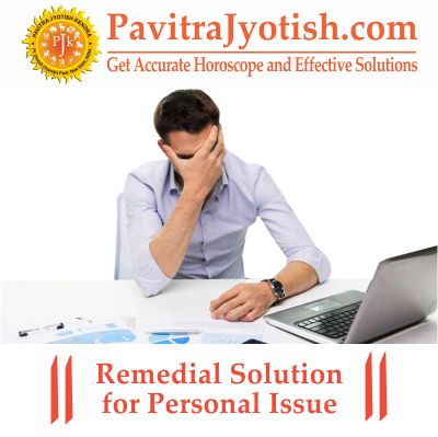 Remedial-Solution-for-Personal-Issue-By-PavitraJyotish.jpg