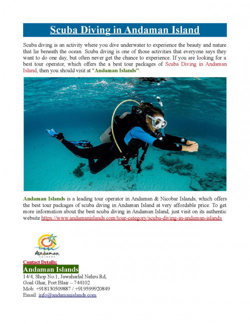 Andaman Islands is a leading tour operator in Andaman & Nicobar Islands, which offers the best tour packages of scuba diving in Andaman Island at affordable price. To know more about scuba diving in Andaman Island, just visit at https://www.andamanislands.com/tour-category/scuba-diving-in-andaman-islands