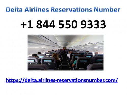 Delta Airlines Reservations Number +1 844 550 9333 gives you all the required information about flight booking. Call the associates at this helpline and get your favorite seat reserved. The Delta Airlines Phone Number +1 844 550 9333 is the best airline ticket booking help desk, available for their customers. Visit at  https://delta.airlines-reservationsnumber.com/