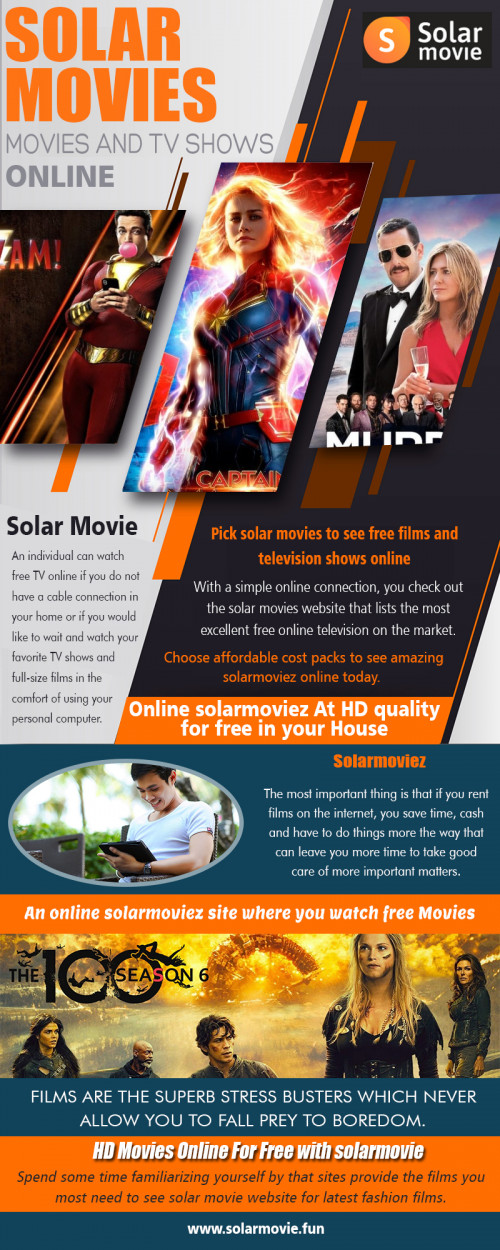 Watch the top movies and TV series episodes with solarmovies at https://solarmovie.fun/

The film watching habits of individuals are shifting as we become busier with our own lives. On-demand has turned into the status quo and with progress in online technology and video loading abilities now is the opportunity to partake in this fabulous innovative entertainment value. This excess time spent in the start will save time in the end when you're attempting to impress your date with a homemade meal and interesting pictures online at no cost. Solarmovies website is the ideal alternative for film fans.

My Social :

https://solarmoviefun.wordpress.com
https://solarmoviezfun.tumblr.com/
https://solarmoviezfun.blogspot.com/
https://www.goodreads.com/user/show/98744903-solar-movie