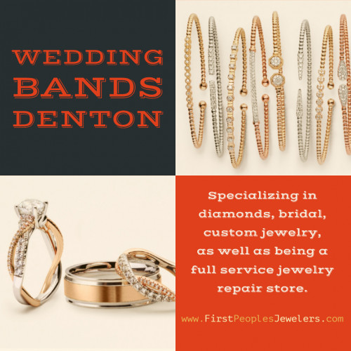 Wedding bands in Denton with an affordable price offers at http://FirstPeoplesJewelers.com 

Find Us : https://goo.gl/maps/8tW77xcqVzZpkawq7 

Today, if you visit a jewelry store, you can see thousands of designs with numerous features and choices. You can choose your plan and add your elements to the custom jewelry design online. If you have a sketch in mind of the model you want, you will find these collections very helpful as a launching point. You can choose the exact gems, stones, and even the metal that fits with your design and all while staying within your budget. Now, it will be all yours, and, imagine how happy that someone special will be who is going to be the proud recipient of that one of a kind ring. Get wedding bands in Denton with affordable price offers. 

First People’s Jewelers 
Email : info@FirstPeoplesJewelers.com 
Phone : (940) 383-3032 

Our Profile : https://gifyu.com/weddingrings 

More Images : 

https://gifyu.com/image/E9bS
https://gifyu.com/image/E9Se
https://gifyu.com/image/E9b2
https://gifyu.com/image/E9bz