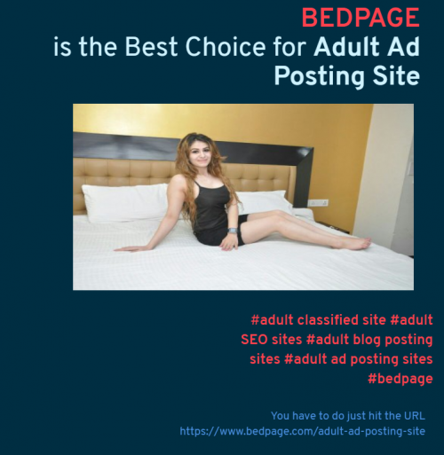 Bedpage is the Best Choice for Adult Ad Posting Site If you want your websi...