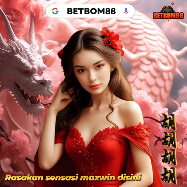 BETBOM88 : BETBOM88 : Situs Link BETBOM88 Official Trusted Website Resmi Dibawah Lisensi PAGCOR