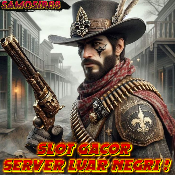 SAMOSIR88 #1 Top Level Situs Slot Gacor Gampang Jackpot Malam Hari Ini
