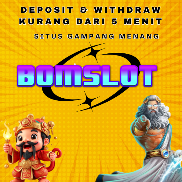 BOMSLOT - LOGIN SLOT BONUS NEW MEMBER DAN GARANSI KEKALAHAN