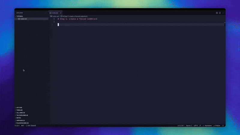 step 1 create a fenced codeblock