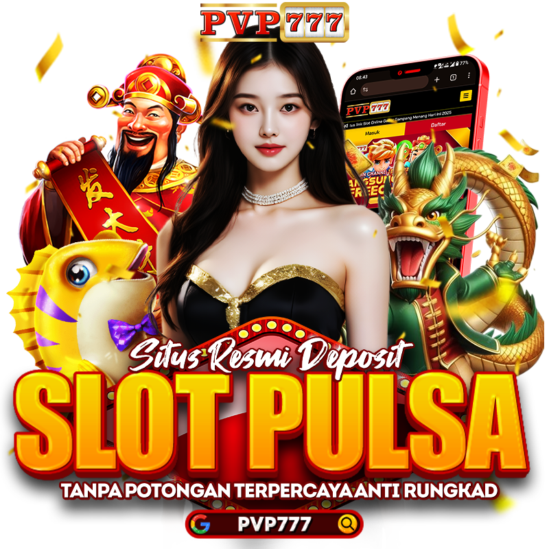 PVP777 ♛ Situs Slot Pulsa Tri Tanpa Potongan Terpercaya Anti Rungkad 2025
