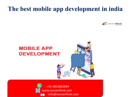 Converthink Solutions offers top mobile app development in India, delivering innovative, secure, and scalable solutions.Visit:https://www.converthink.com/service/mobile-app-development