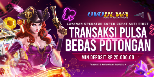 OVODEWA: Link Login Slot Gacor Online 2025 Deposit Pulsa Tanpa Potongan