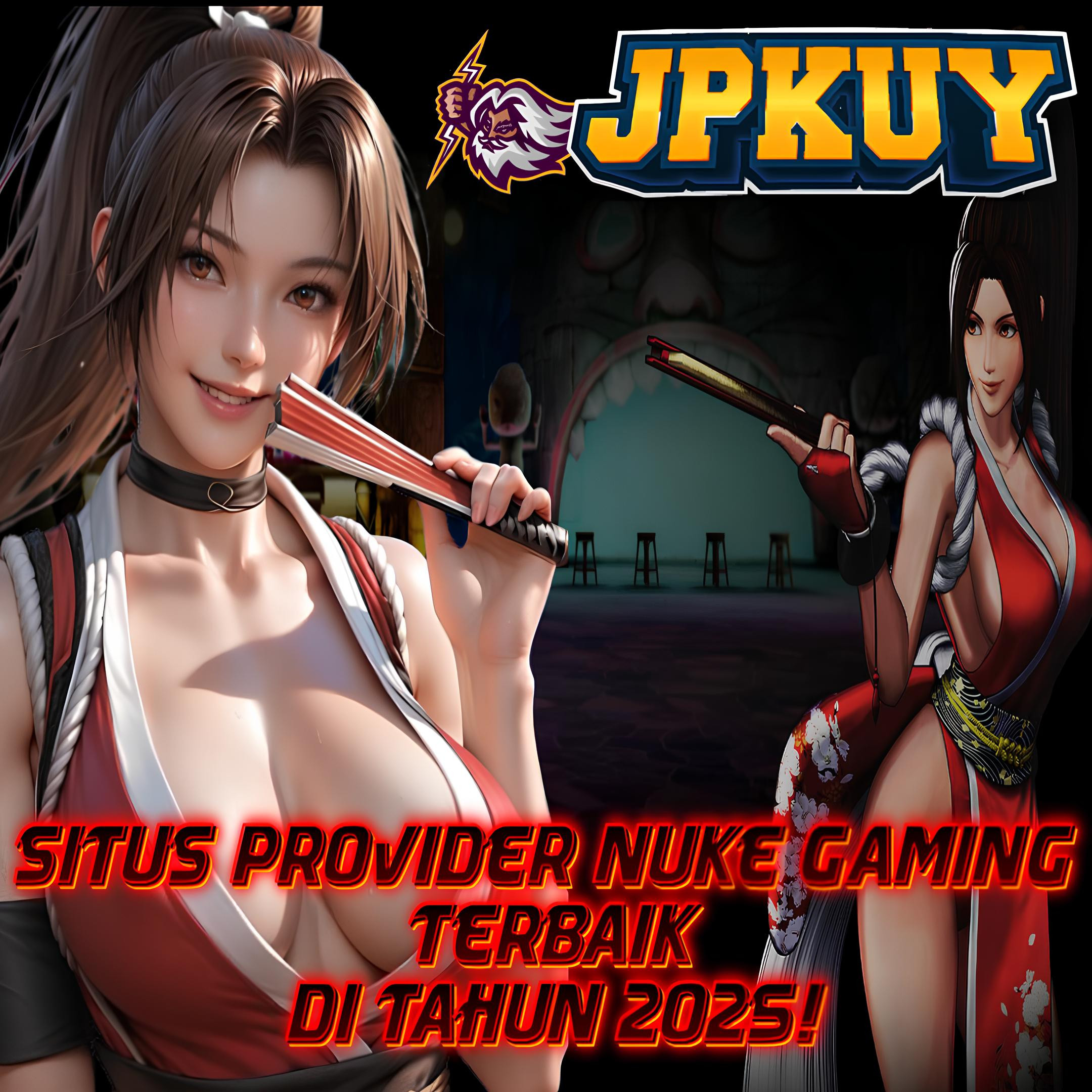 JPKUY99 - Situs Provider Nuke Gaming Terbaik Di Tahun 2025!