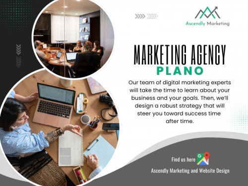 Pay-per-click (PPC) advertising is another common service a digital marketing agency Plano offers. With PPC, businesses pay for ads on search engines, social media platforms, and other websites. 

Marketing Agency Plano: https://www.google.com/maps/place/?cid=12428445395826697532

Official Website: https://ascendlymarketing.com/plano-marketing-agency/

Contact: Ascendly Marketing and Website Design
Address: 6010 W Spring Creek Pkwy, Plano, TX 75024, United States
Phone Number: +19723384307

Find Us On Google Map: https://maps.app.goo.gl/3WPkbB331kTb2str6

Our Profile: https://gifyu.com/websitecompanytx
More Images: https://tinyurl.com/2ymkkd3d
https://tinyurl.com/22r7bmym
https://tinyurl.com/242cfb97
https://tinyurl.com/26zmmmoa