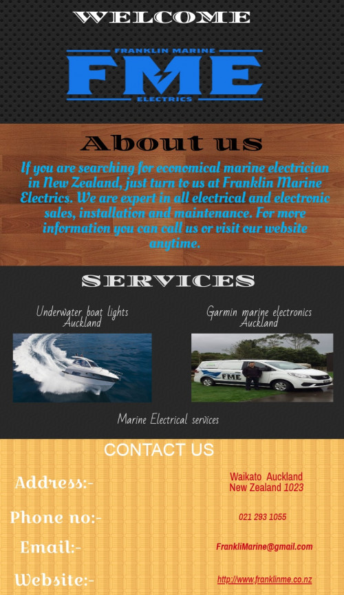 Our Marine Electrical services team total client satisfaction provide and 24/7 Emergency Services at reliable cost. Franklin Marine provides efficient, cost-effective innovative solutions.

https://franklinme.co.nz/