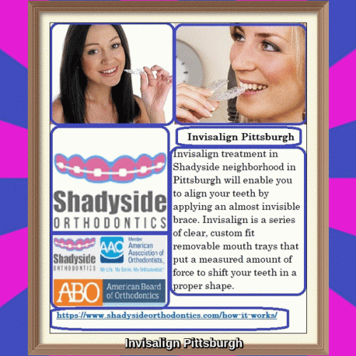 Invisalign treatment in Shadyside neighborhood in Pittsburgh will enable you to align your teeth by applying an almost invisible brace. Invisalign is a series of clear, custom fit removable mouth trays that put a measured amount of force to shift your teeth in a proper shape.
https://www.shadysideorthodontics.com/how-it-works/